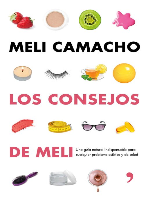 Title details for Los consejos de Meli by Meli Camacho - Available